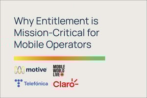 25Q3 Motive-Events_MWL-Entitlement Server Webinar_Telefonica-Claro